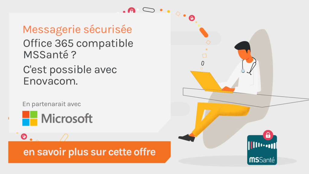 Messagerie sécurisée | Office 365 est compatible MSSanté avec Enovacom